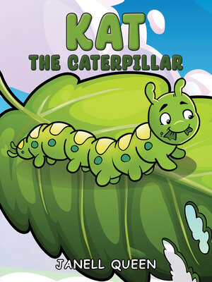 cover image of Kat the Caterpillar